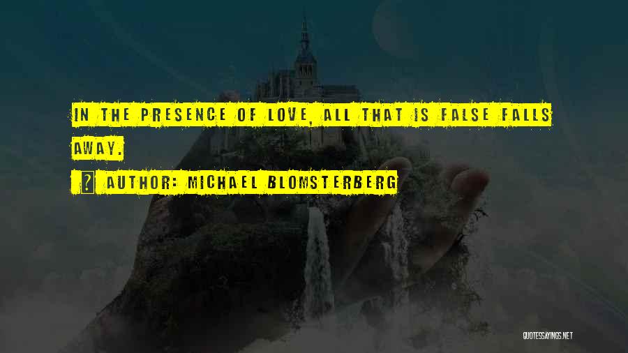 Michael Blomsterberg Quotes 1762161