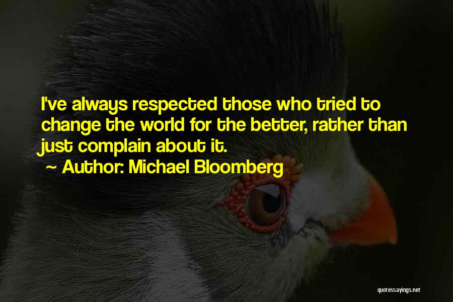 Michael Bloomberg Quotes 1099036