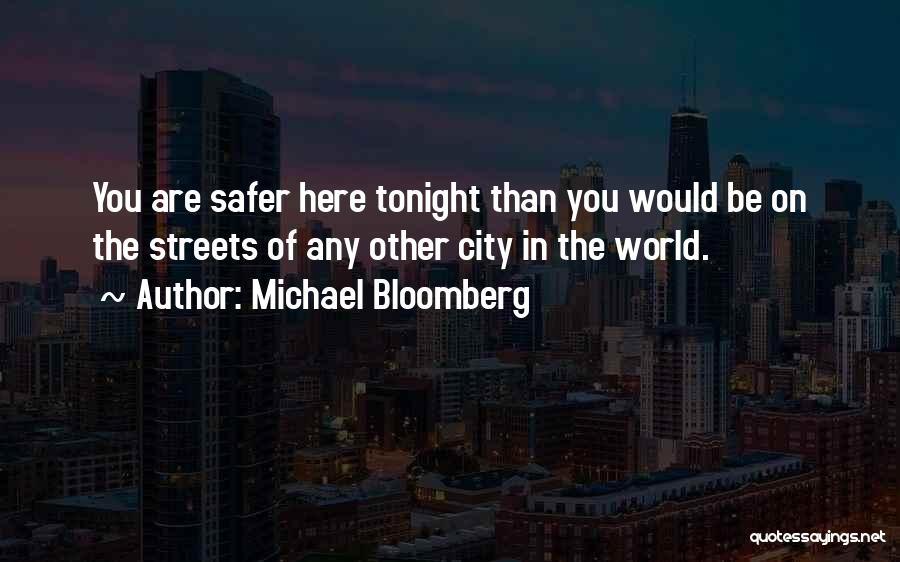 Michael Bloomberg Quotes 1168693