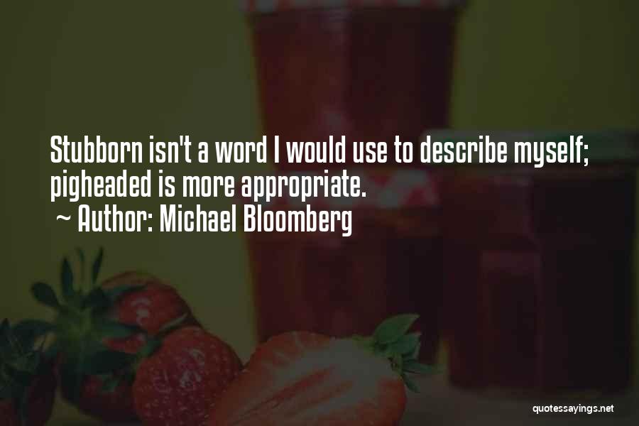 Michael Bloomberg Quotes 245431