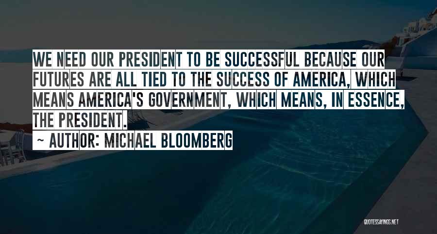 Michael Bloomberg Quotes 460347