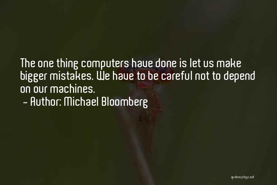 Michael Bloomberg Quotes 516883