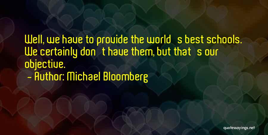 Michael Bloomberg Quotes 652210