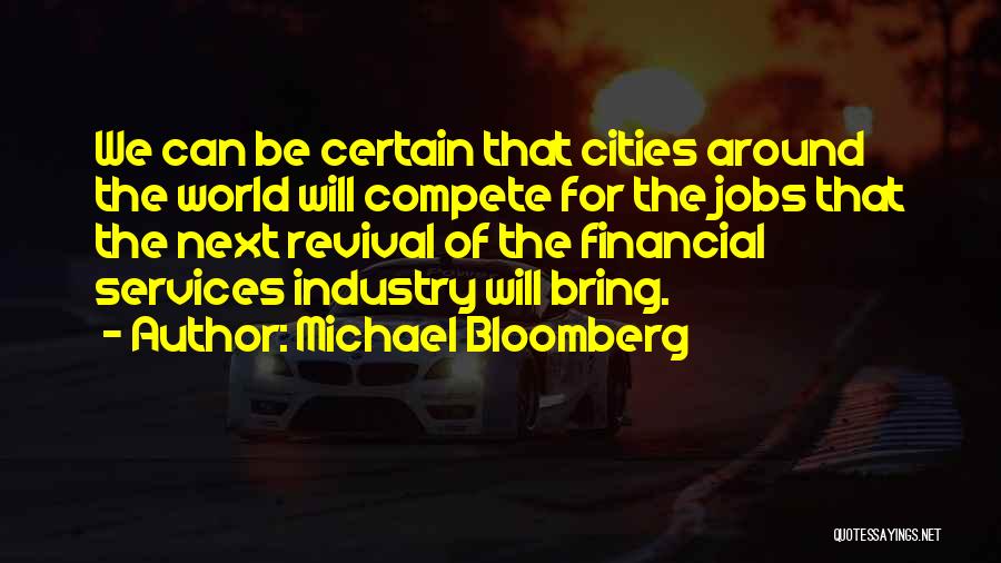 Michael Bloomberg Quotes 744394