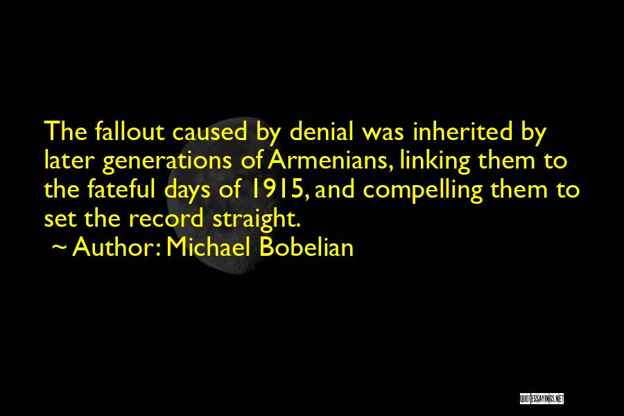 Michael Bobelian Quotes 91046