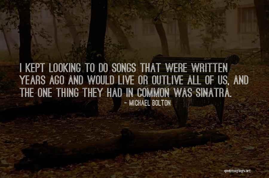 Michael Bolton Quotes 1590512 Michael Bolton Quotes 1590512