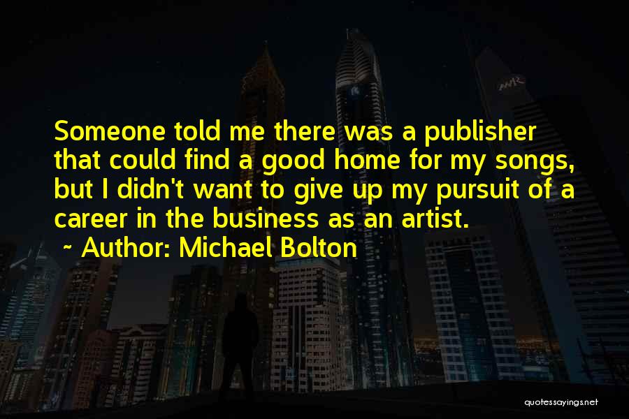 Michael Bolton Quotes 1590701