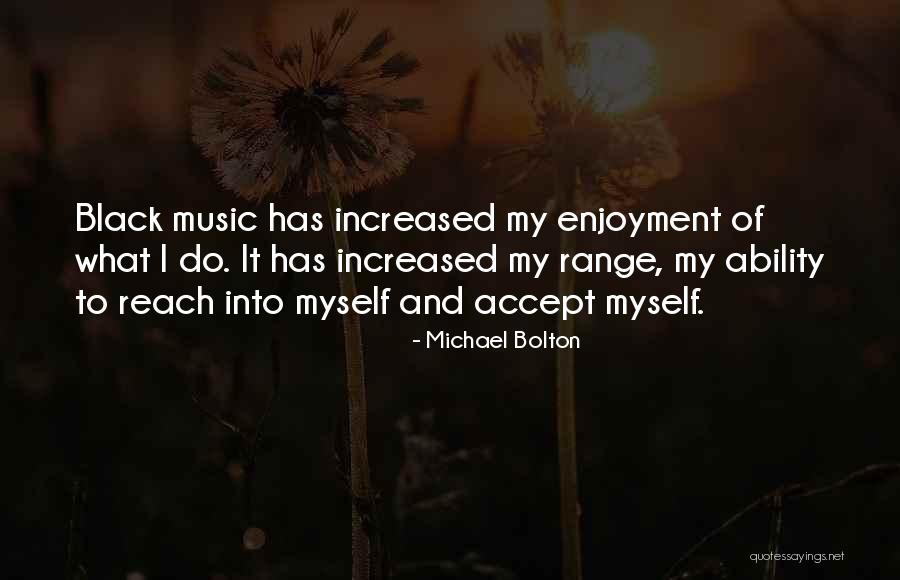 Michael Bolton Quotes 462404