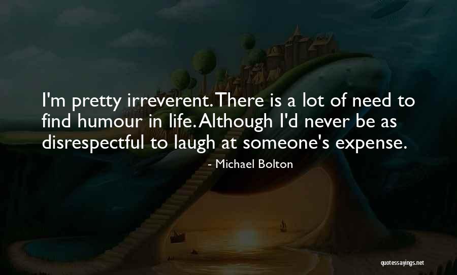 Michael Bolton Quotes 919240