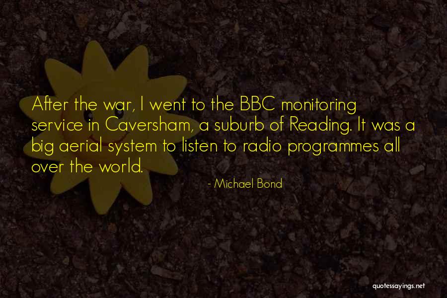 Michael Bond Quotes 1006604 Michael Bond Quotes 1006604