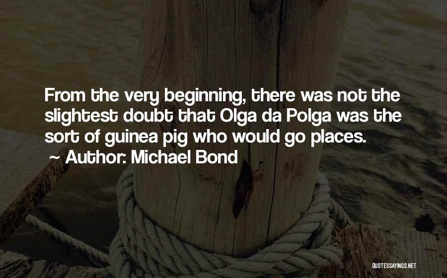 Michael Bond Quotes 2006047