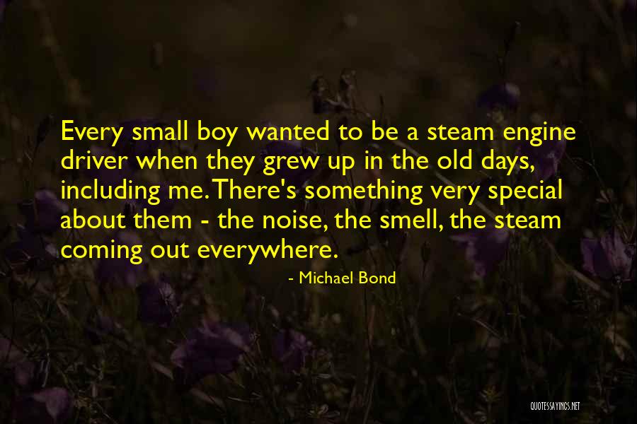 Michael Bond Quotes 2054068