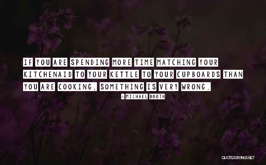 Michael Booth Quotes 1160346 Michael Booth Quotes 1160346