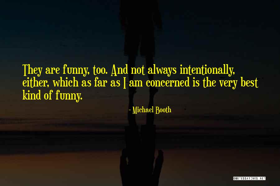 Michael Booth Quotes 1897109