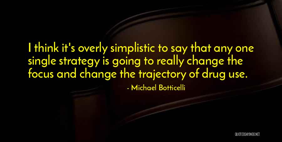 Michael Botticelli Quotes 189140