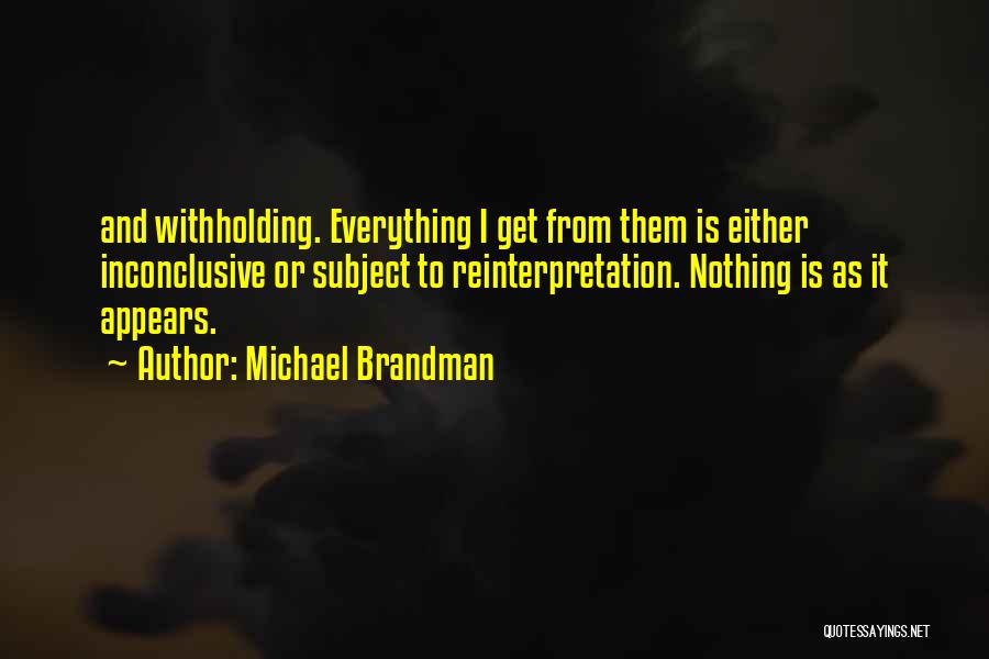 Michael Brandman Quotes 227912