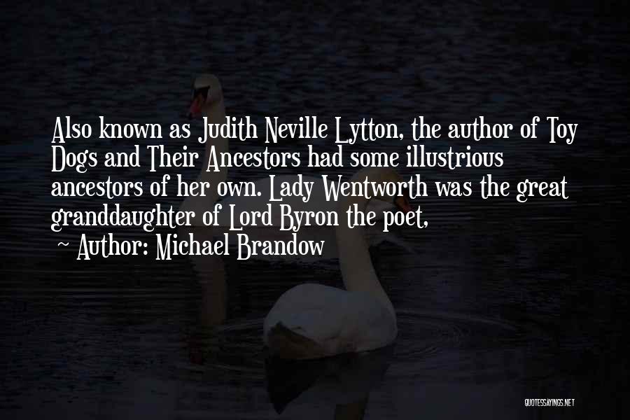 Michael Brandow Quotes 381698
