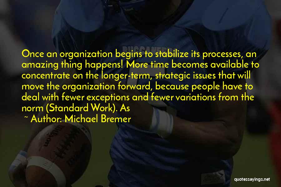 Michael Bremer Quotes 1293017