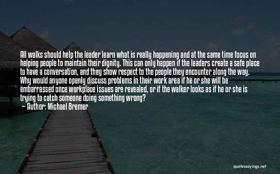 Michael Bremer Quotes 1995198