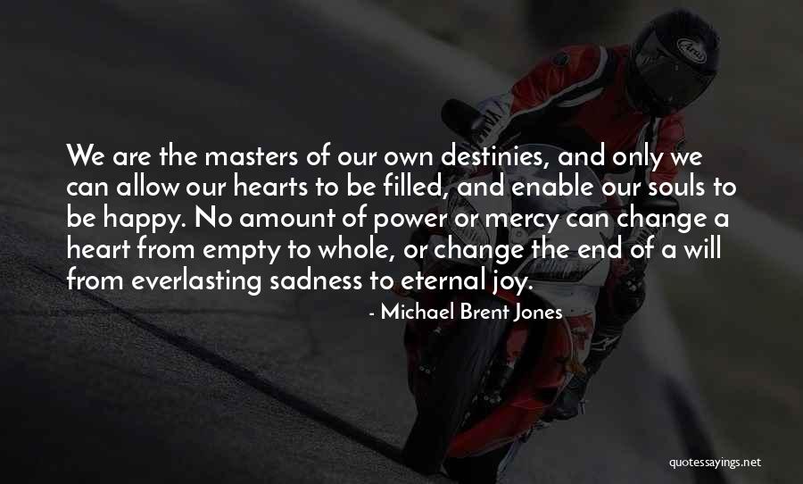Michael Brent Jones Quotes 1876701 Michael Brent Jones Quotes 1876701