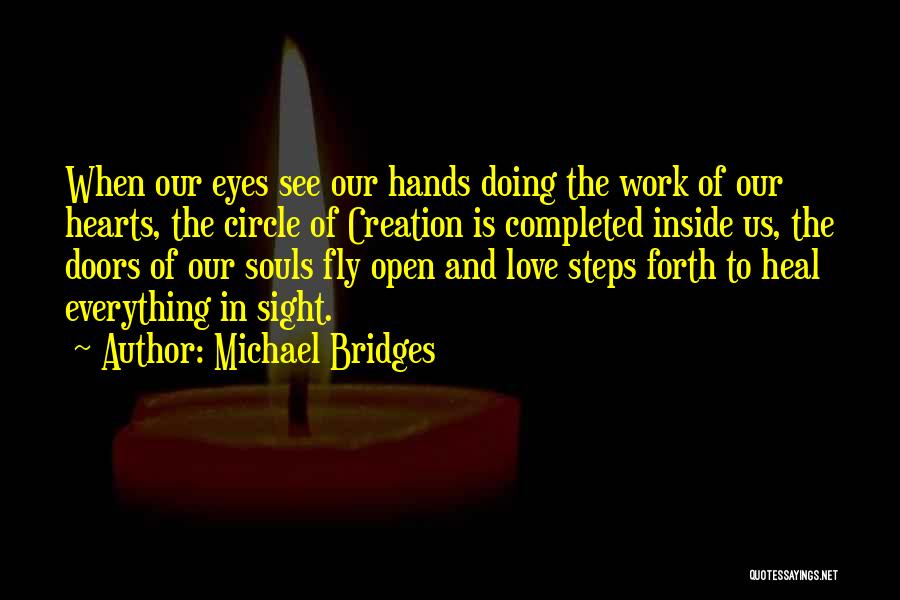 Michael Bridges Quotes 878799