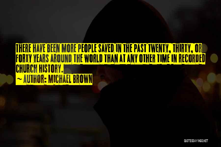 Michael Brown Quotes 1744451