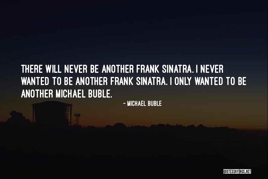 Michael Buble Quotes 1104041 Michael Buble Quotes 1104041