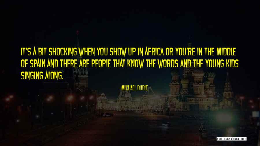 Michael Buble Quotes 1368012 Michael Buble Quotes 1368012