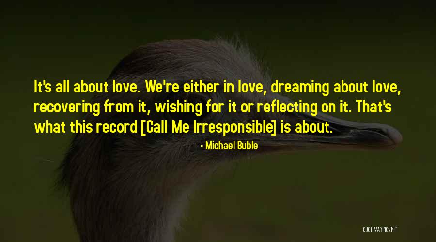 Michael Buble Quotes 1382684 Michael Buble Quotes 1382684