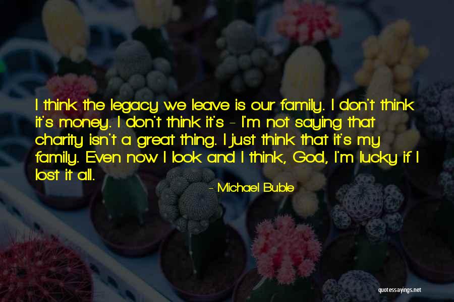 Michael Buble Quotes 2031228 Michael Buble Quotes 2031228