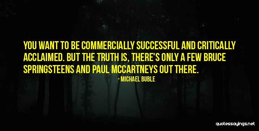 Michael Buble Quotes 2122180 Michael Buble Quotes 2122180