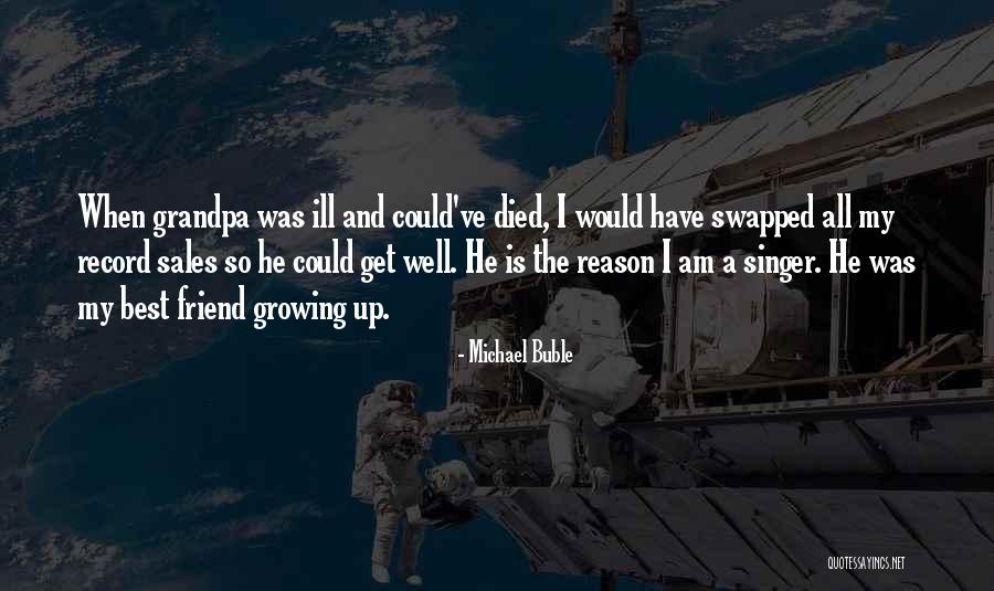 Michael Buble Quotes 319317 Michael Buble Quotes 319317