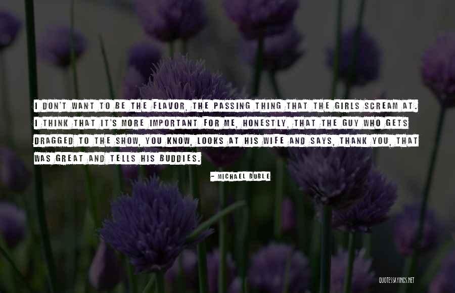 Michael Buble Quotes 702367 Michael Buble Quotes 702367