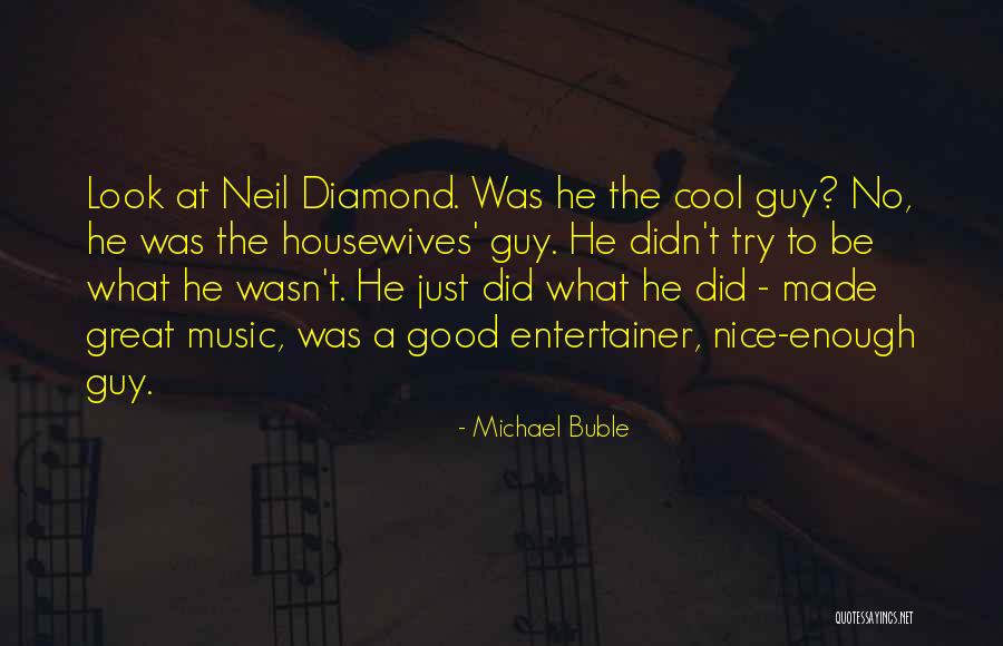 Michael Buble Quotes 759884 Michael Buble Quotes 759884