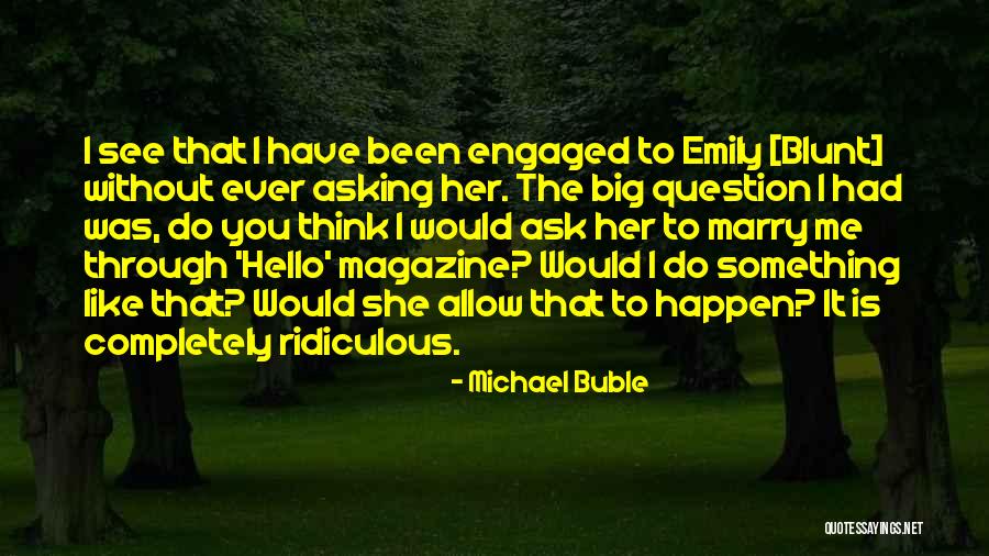 Michael Buble Quotes 831904 Michael Buble Quotes 831904