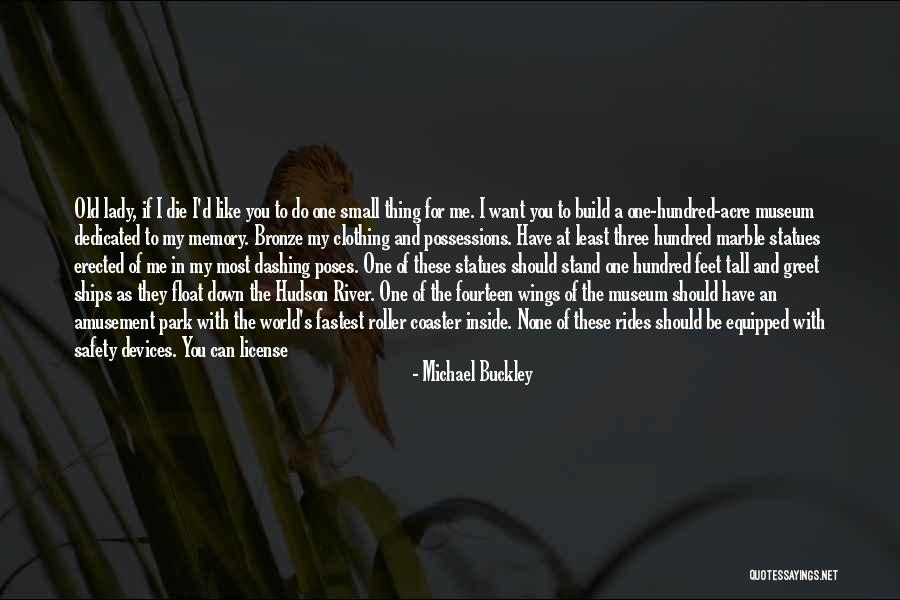 Michael Buckley Quotes 1227342