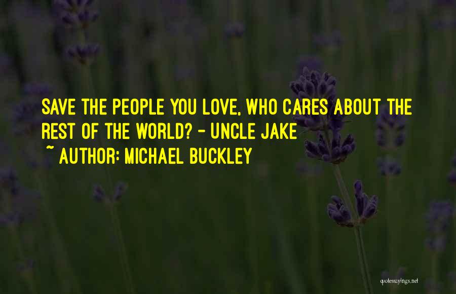 Michael Buckley Quotes 2081517