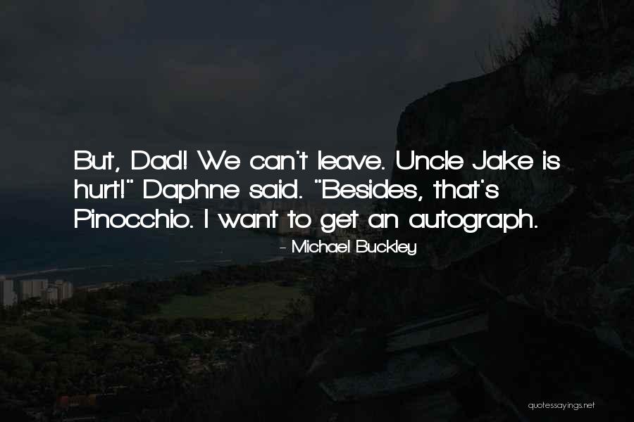 Michael Buckley Quotes 308066