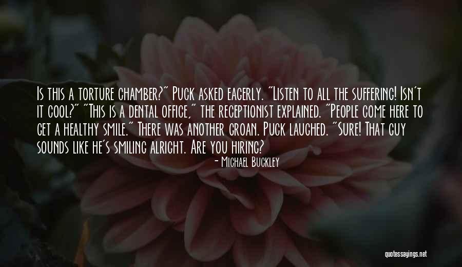 Michael Buckley Quotes 488770