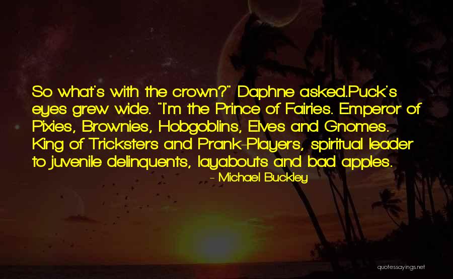 Michael Buckley Quotes 510217