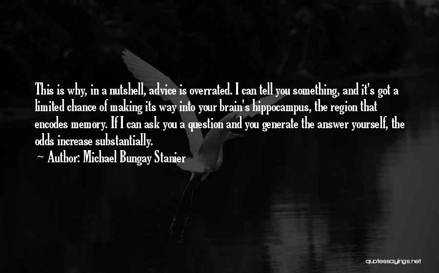 Michael Bungay Stanier Quotes 830342