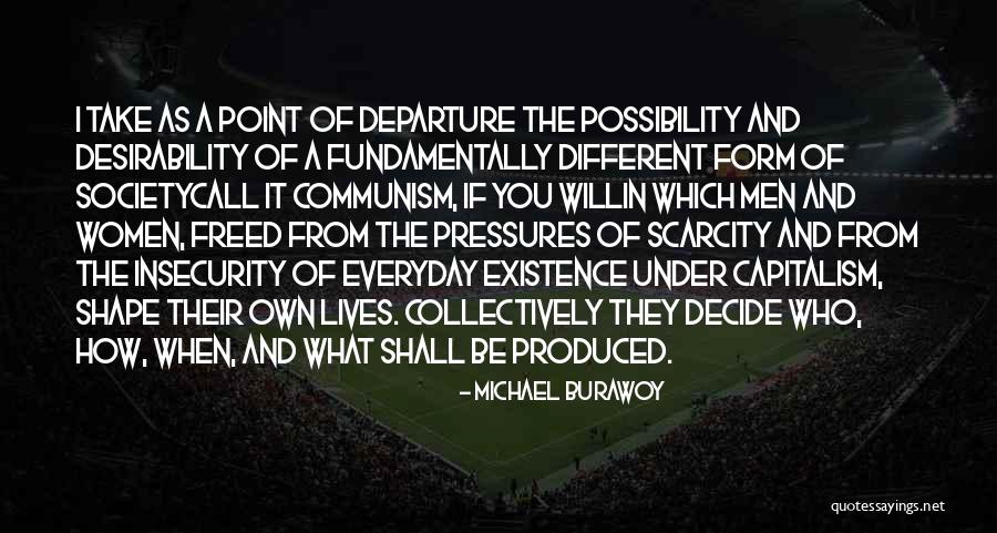 Michael Burawoy Quotes 1586876