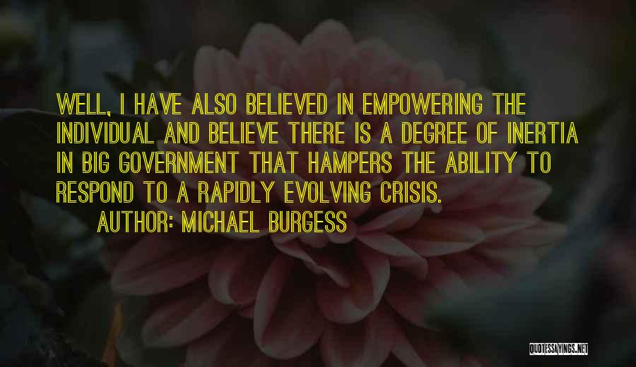 Michael Burgess Quotes 1175884