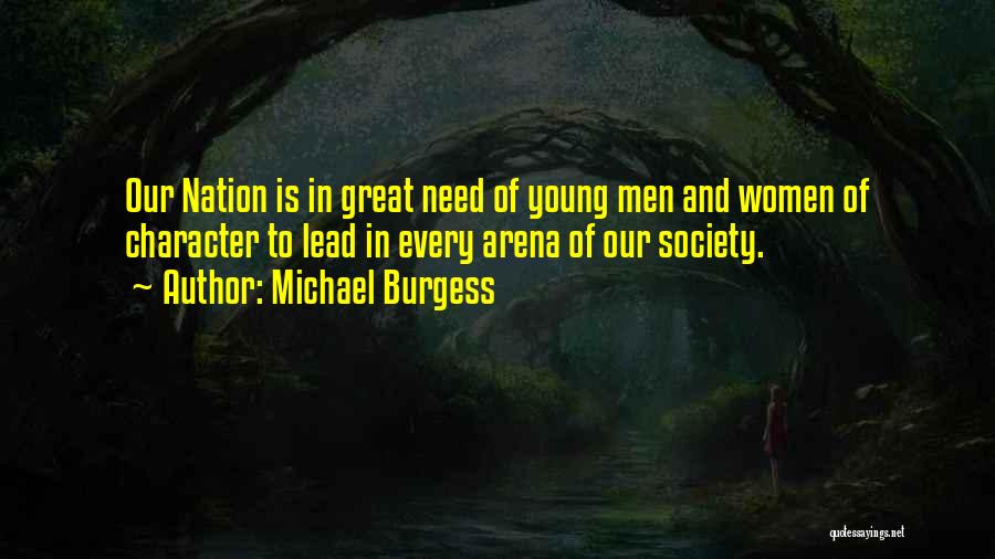 Michael Burgess Quotes 1530828