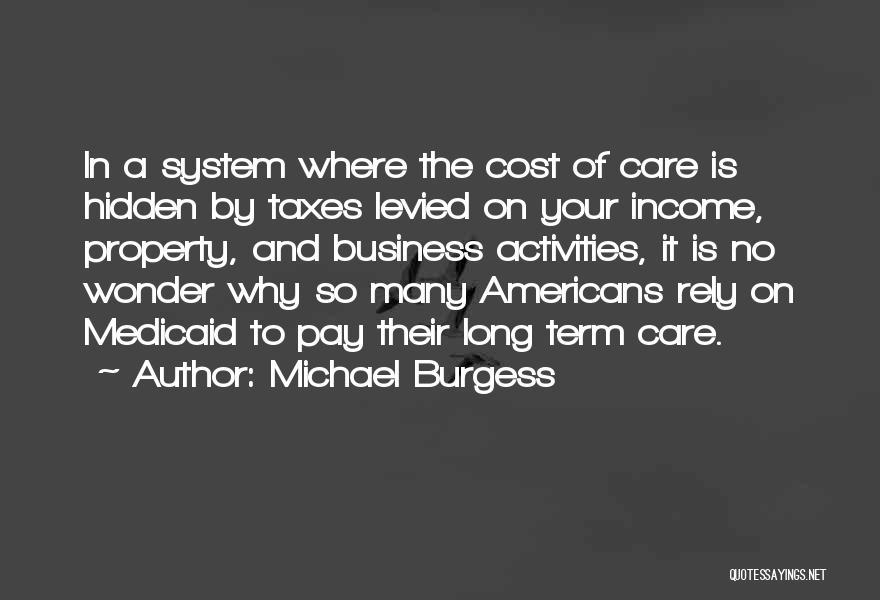 Michael Burgess Quotes 1588043