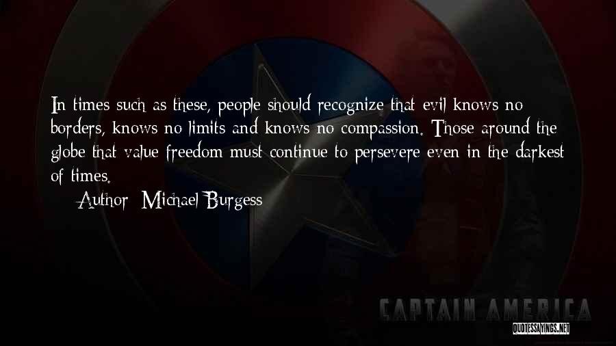 Michael Burgess Quotes 1703741