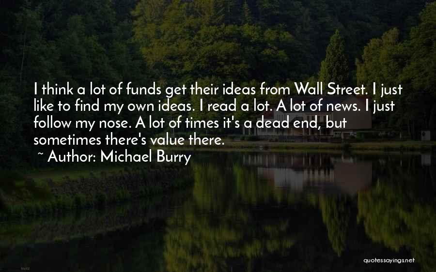 Michael Burry Quotes 693544