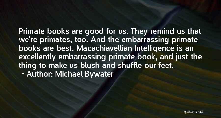 Michael Bywater Quotes 1289352