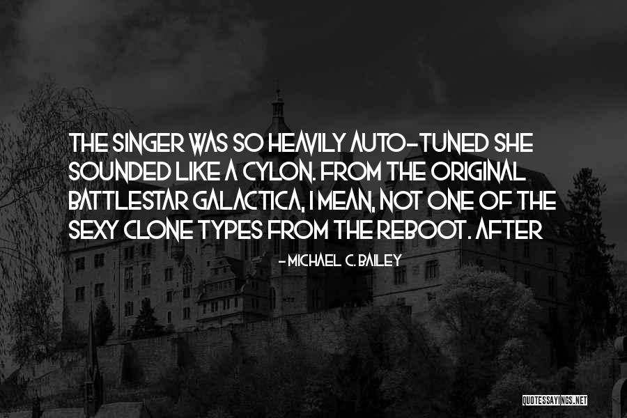 Michael C. Bailey Quotes 539101 Michael C. Bailey Quotes 539101