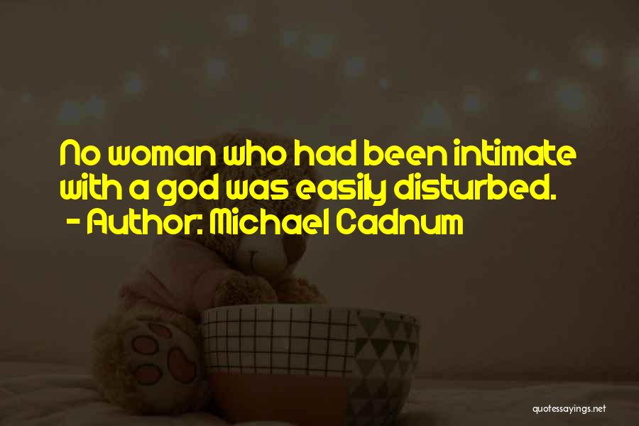 Michael Cadnum Quotes 1987084